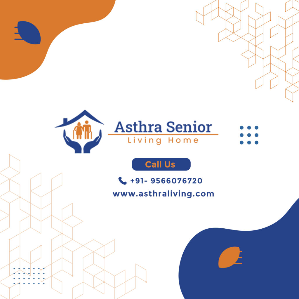 Asthra Senior Living Home